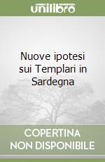 Nuove ipotesi sui Templari in Sardegna libro