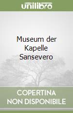 Museum der Kapelle Sansevero libro