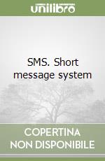 SMS. Short message system libro