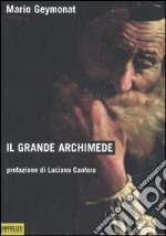 Il grande Archimede libro