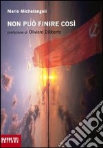 Non può finire così libro