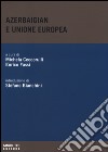 Azerbaigian e Unione Europea libro