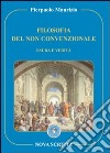 Filosofia del non convenzionale. Paura e verità libro