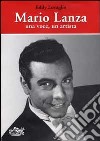 Mario Lanza. Una voce, un artista libro