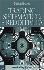 Trading sistematico e redditività libro