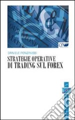 Strategie operative in trading sul Forex libro