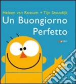 Un buongiorno perfetto libro