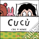 Cucù. Di chi è questa manina? Ediz. illustrata libro