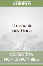 Il diario di lady Diana libro