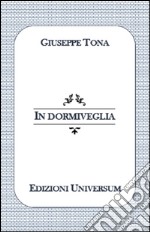 In dormiveglia libro