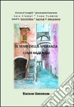 Il seme della speranza. Ediz. italiana e russa libro