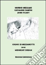 Sogno di mezzanotte. Ediz. multilingue