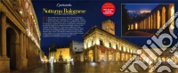 Notturno bolognese. Ediz. illustrata libro