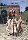 Cavalieri del silenzio libro