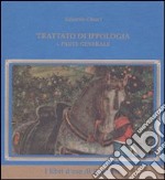 Trattato d'ippologia. Vol. 1: Parte generale libro