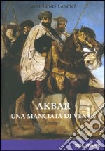 Akbar. Una manciata di vento