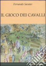 Il gioco dei cavalli libro