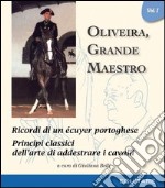 Oliveira, grande maestro. Vol. 1 libro