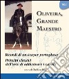 Oliveira, grande maestro. Vol. 1 libro