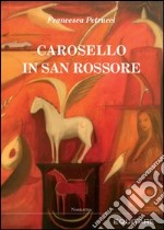 Carosello in San Rossore libro