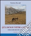 Quel sogno di partire a cavallo libro