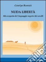 Nuda libertà libro