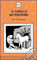 Il cavallo nei proverbi libro