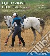 Equitazione etologica. Vol. 2: Dal puledro neonato al cavallo montato. Doma + 20 esercizi in sella libro di De Corbigny Élisabeth