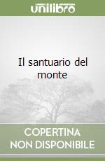 Il santuario del monte libro