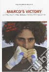Marco's victory and the dream of the dinosaur: heroes, don't go extinct! libro