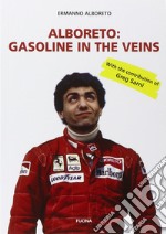 Alboreto. Gasoline in the veins libro