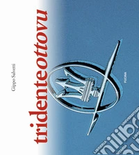 Tridenteottovu. Ediz. bilingue