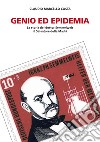 Genio ed epidemia. La storia del dottor Semmelweis, il Salvatore delle Madri libro