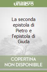 La seconda epistola di Pietro e l'epistola di Giuda