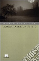 Lamento per un figlio libro