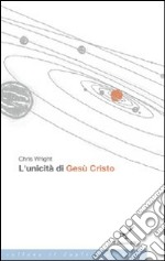 L'unicità di Gesù Cristo libro