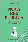 Nova res publica. Un'etica socio-politica per il nuovo secolo libro