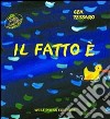 Il fatto è libro