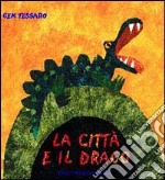 La città e il drago