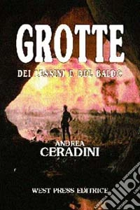 Grotte dei Lessini e del Baldo