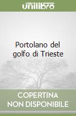 Portolano del golfo di Trieste