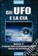 Gli UFO e la CIA libro