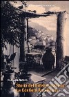 Storia del turismo italiano. La costiera Amalfitana libro