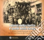 I giorni della civetta e quelli della cicala. L'Archivio Storico Comunale di Amalfi libro