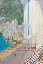 Visioni del Sud. Scritti interculturali 1988-2018 libro