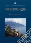 Individui nella storia. Le case a volte estradossate della costa di Amalfi libro