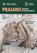 Praiano identità di un territorio. Chiese, ambiente, cultura libro