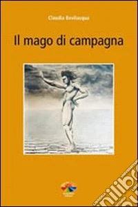 Il mago di campagna libro