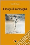 Il mago di campagna libro