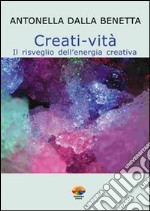 Creati vita. Con CD Audio